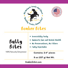 Load image into Gallery viewer, ALL-NATURAL ODOR FREE BULLY BITES 3-4&quot;
