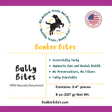 Load image into Gallery viewer, ALL-NATURAL ODOR FREE BULLY BITES 3-4"